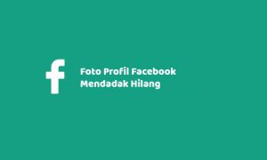 Foto Profil Facebook Mendadak Hilang, Benarkah Karena Isu Penutupan Facebook ? Atau Terkena Hack?