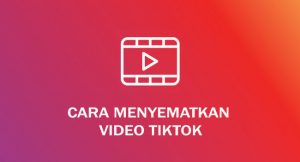 Cara Menyematkan Video Di Tiktok Di Halaman Profil