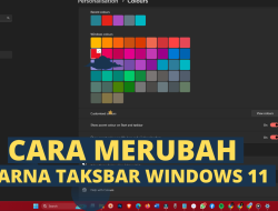 Cara Merubah Warna Taskbar Di Windows 11